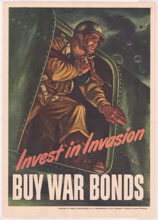 Plakat mit einem Soldaten in einem Helm und einer Militäruniform, der eine Waffe hält, mit dem Text "Investieren Sie in die Invasion, kaufen Sie Kriegsanleihen" darüber.