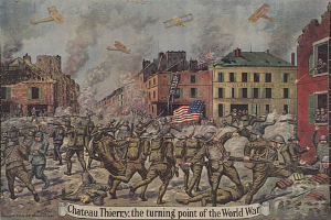 Ein Plakat zeigt eine chaotische Szene von Menschen mit Waffen und einer Fahne, im Hintergrund Gebäude und Flugzeuge am Himmel, mit dem Text unten 'Chateau Thierry, der Wendepunkt des Weltkriegs'.